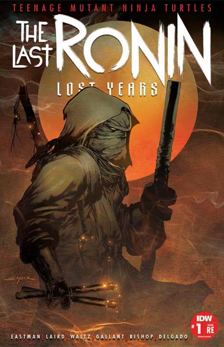 Teenage Mutant Ninja Turtles Last Ronin Lost Years #1